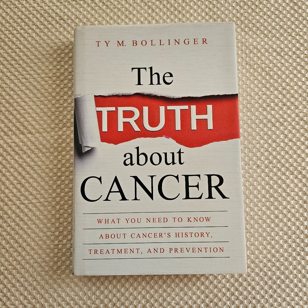 4/$40 2016 - The‎ truth about cancer - Ty Bollinger - Hardcover